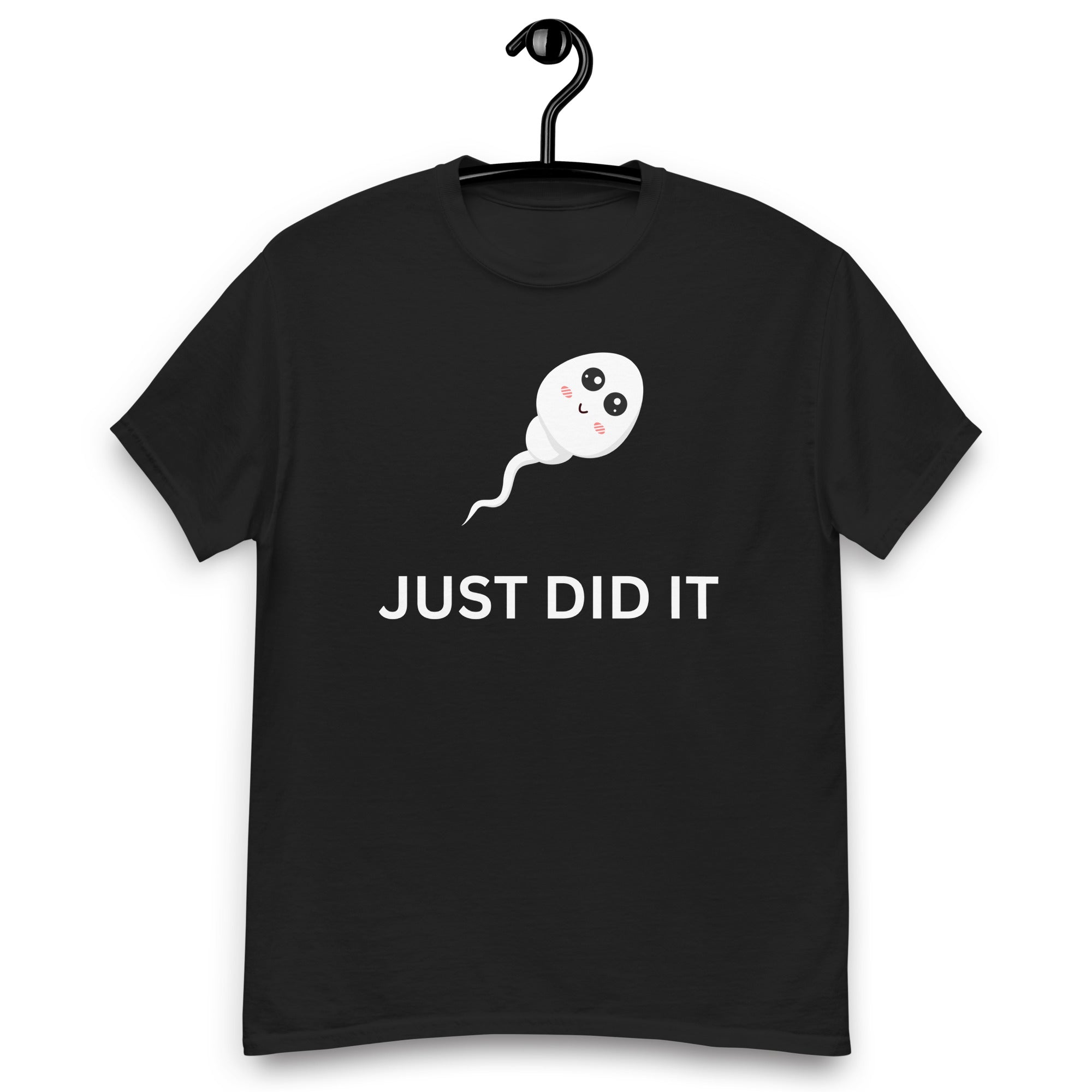 Just did it T-Shirt