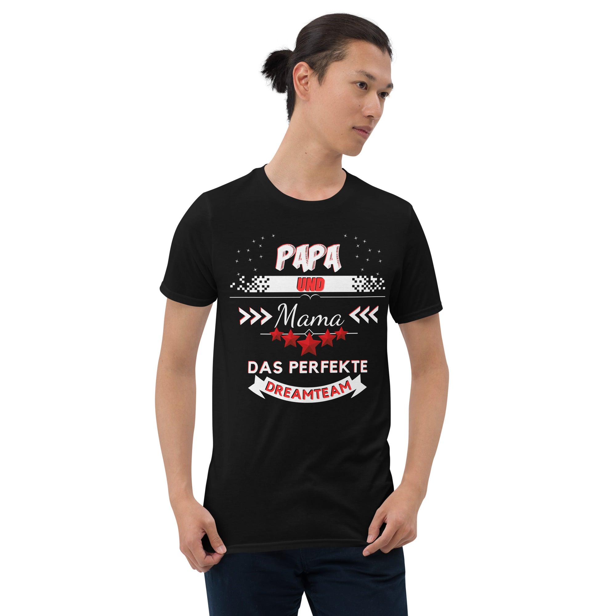 Papa and Mama - A perfect dream team Unisex T-Shirt