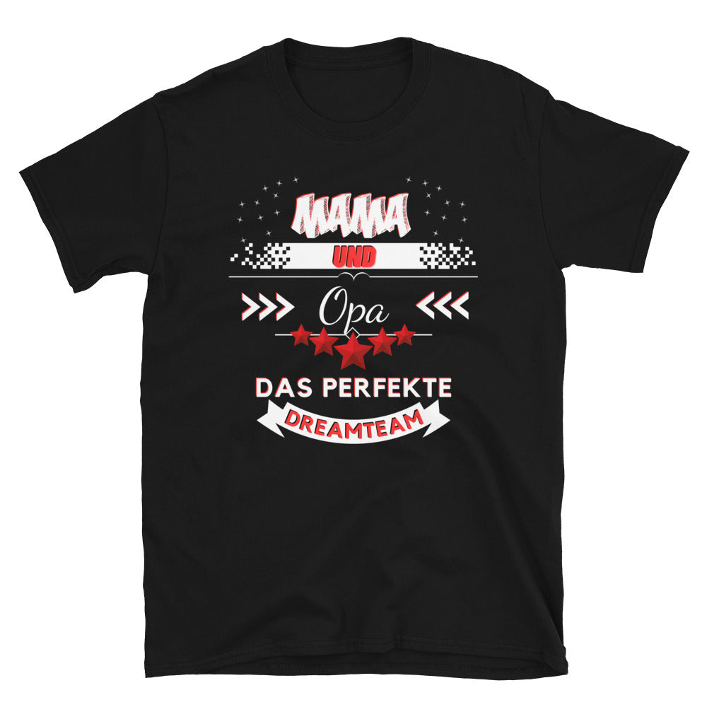 Mom and Grandpa - A perfect dream team Unisex T-Shirt