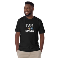 I´ am a proud single T-Shirt