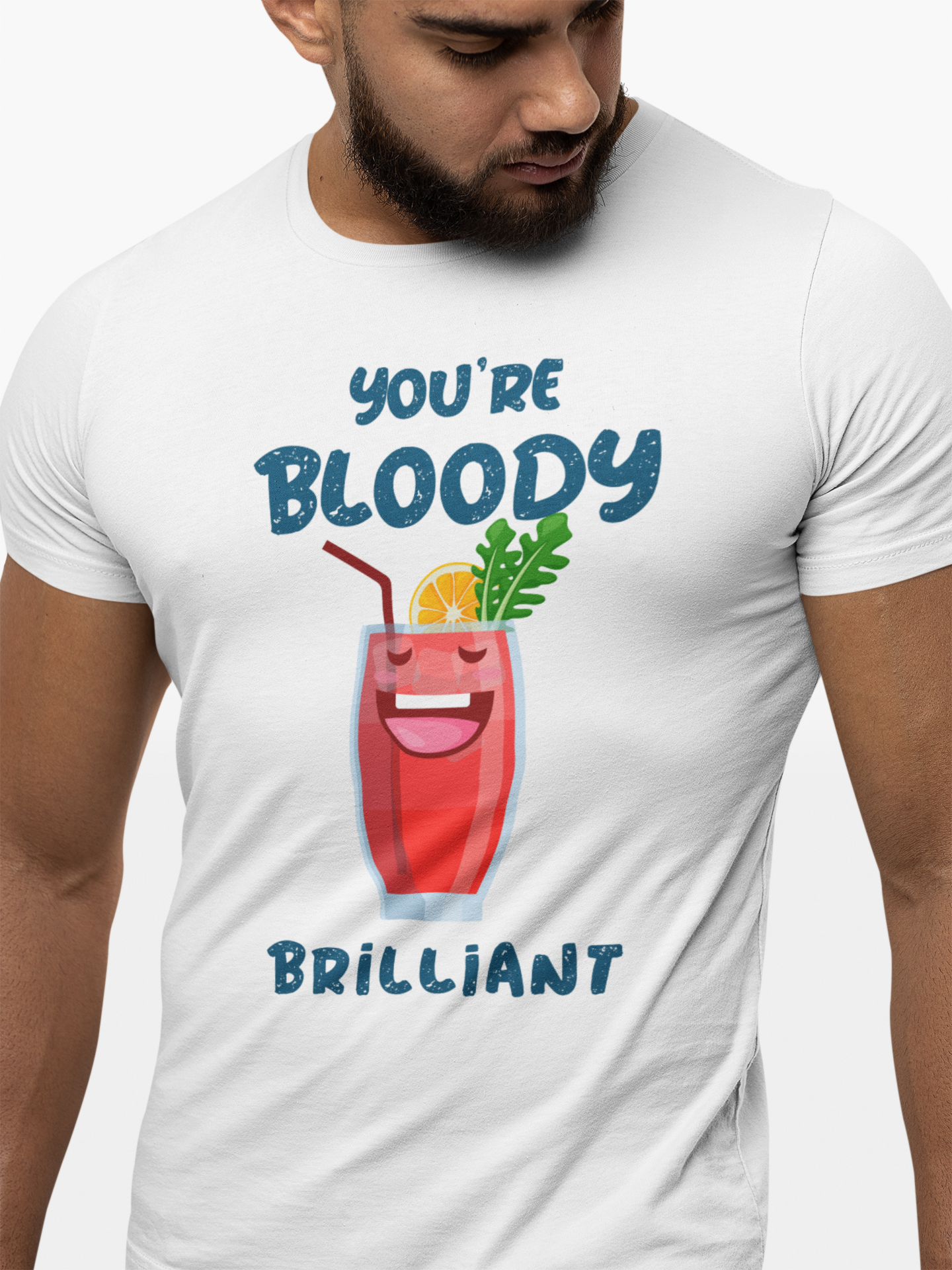 You are bloody brilliant unisex t-shirt