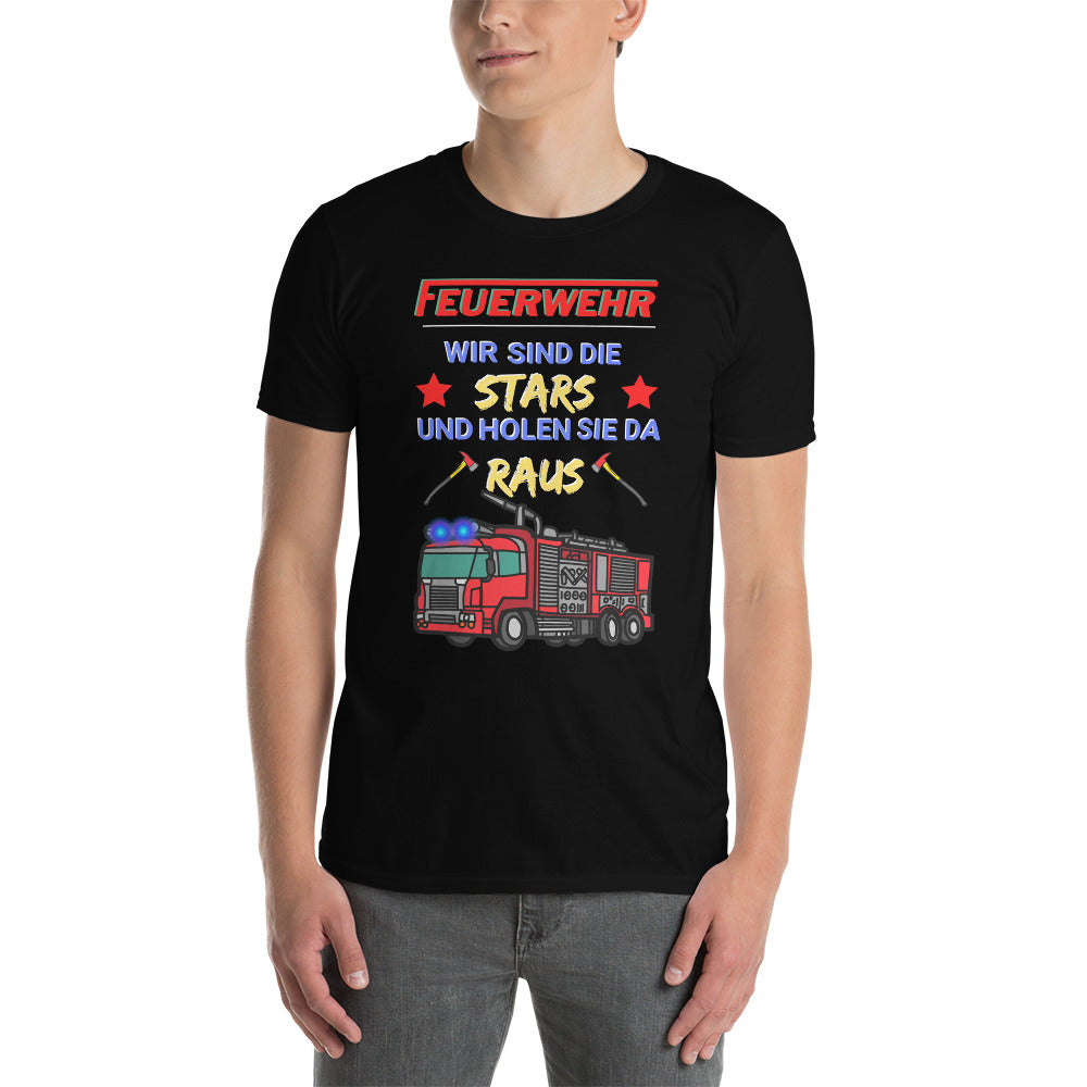 Fire Department - We are the stars and we will get you out of there Unisex T-Shirt