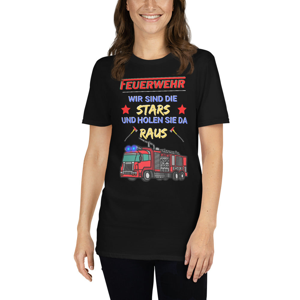 Fire Department - We are the stars and we will get you out of there Unisex T-Shirt