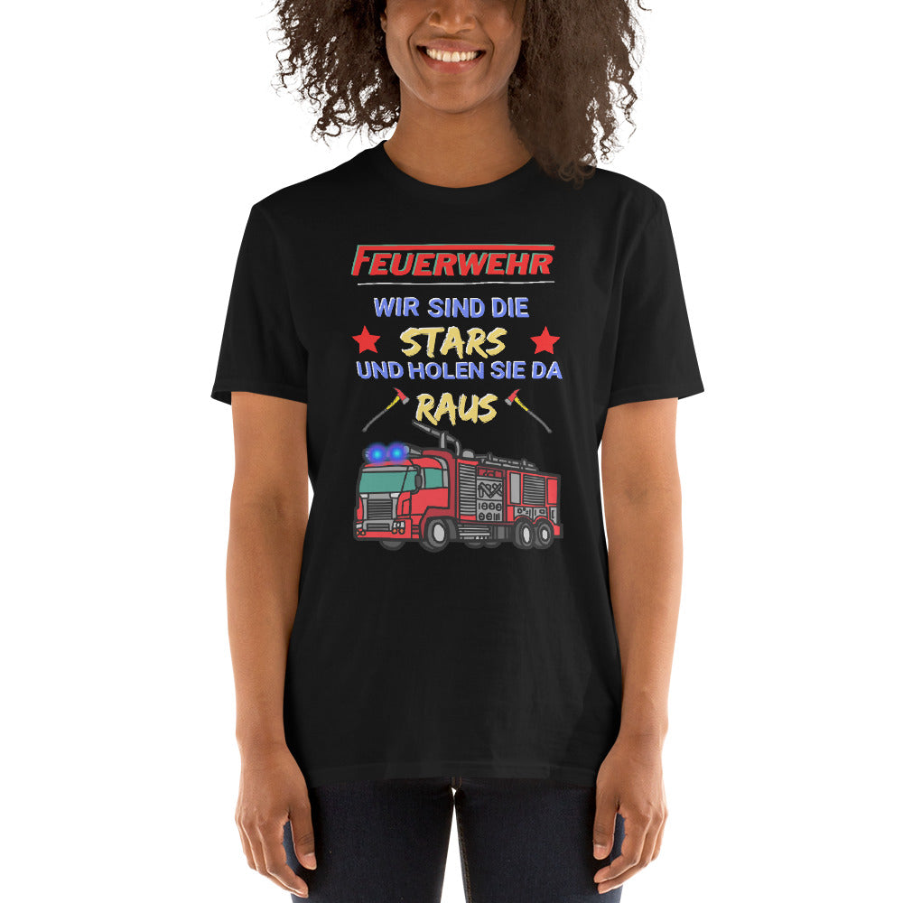 Fire Department - We are the stars and we will get you out of there Unisex T-Shirt