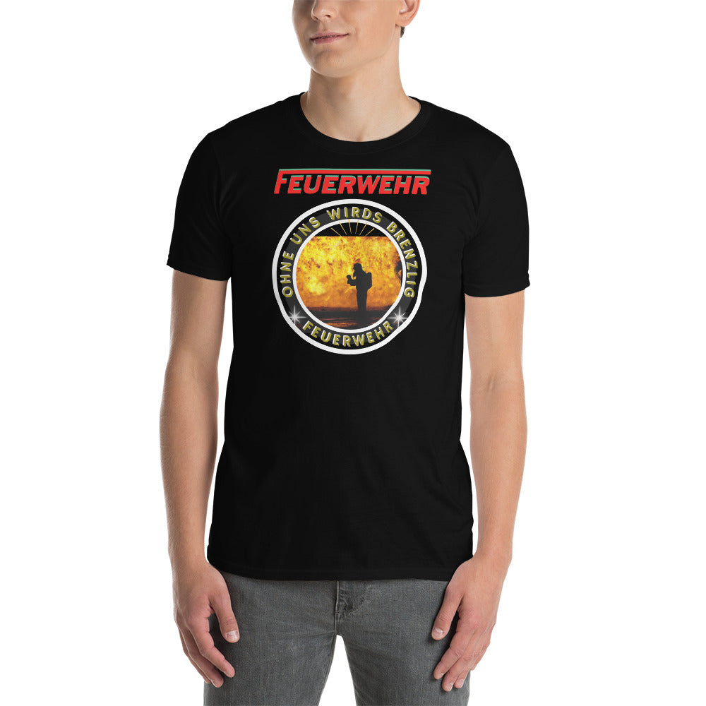 Fire Department Without Us It's Going to Be Dangerous Unisex T-Shirt