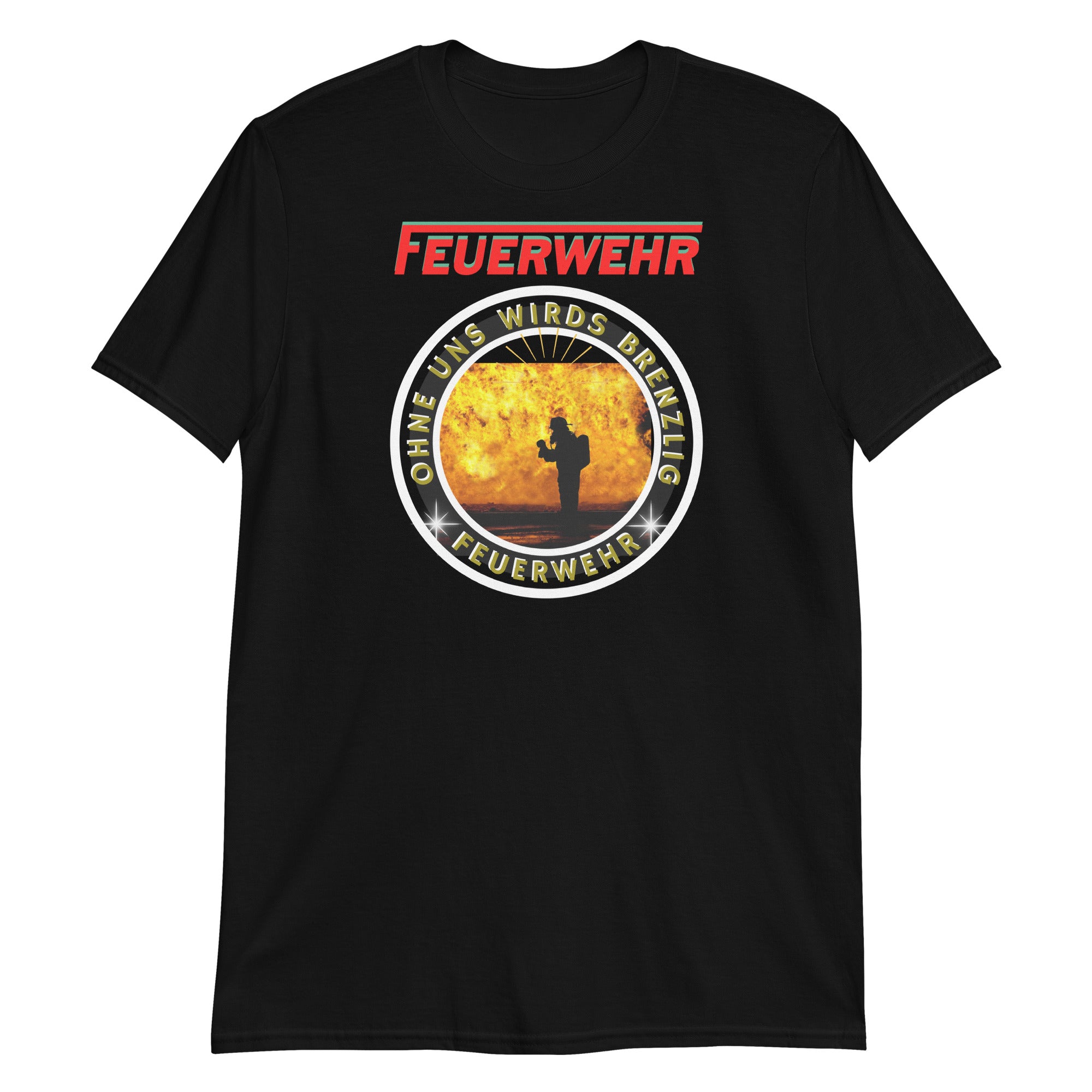 Fire Department Without Us It's Going to Be Dangerous Unisex T-Shirt