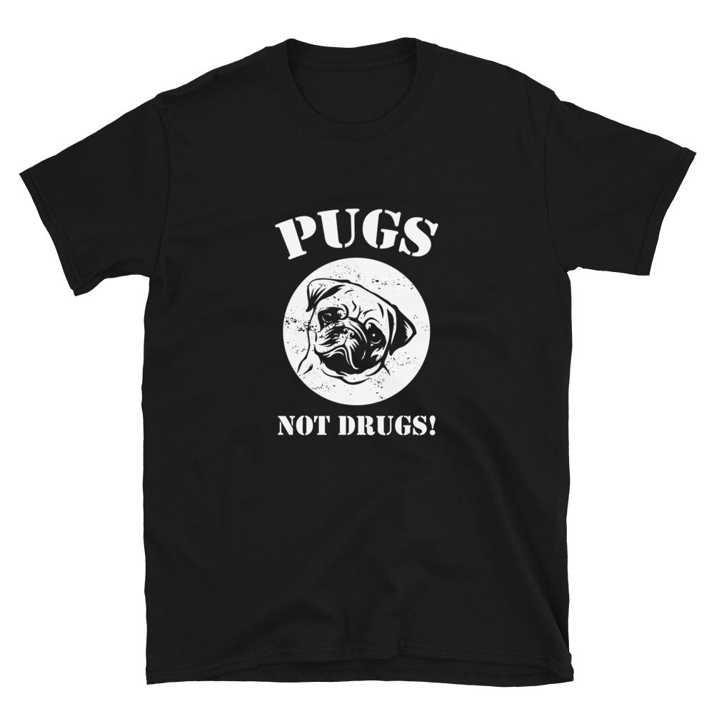 Pugs not drugs Unisex T-Shirt