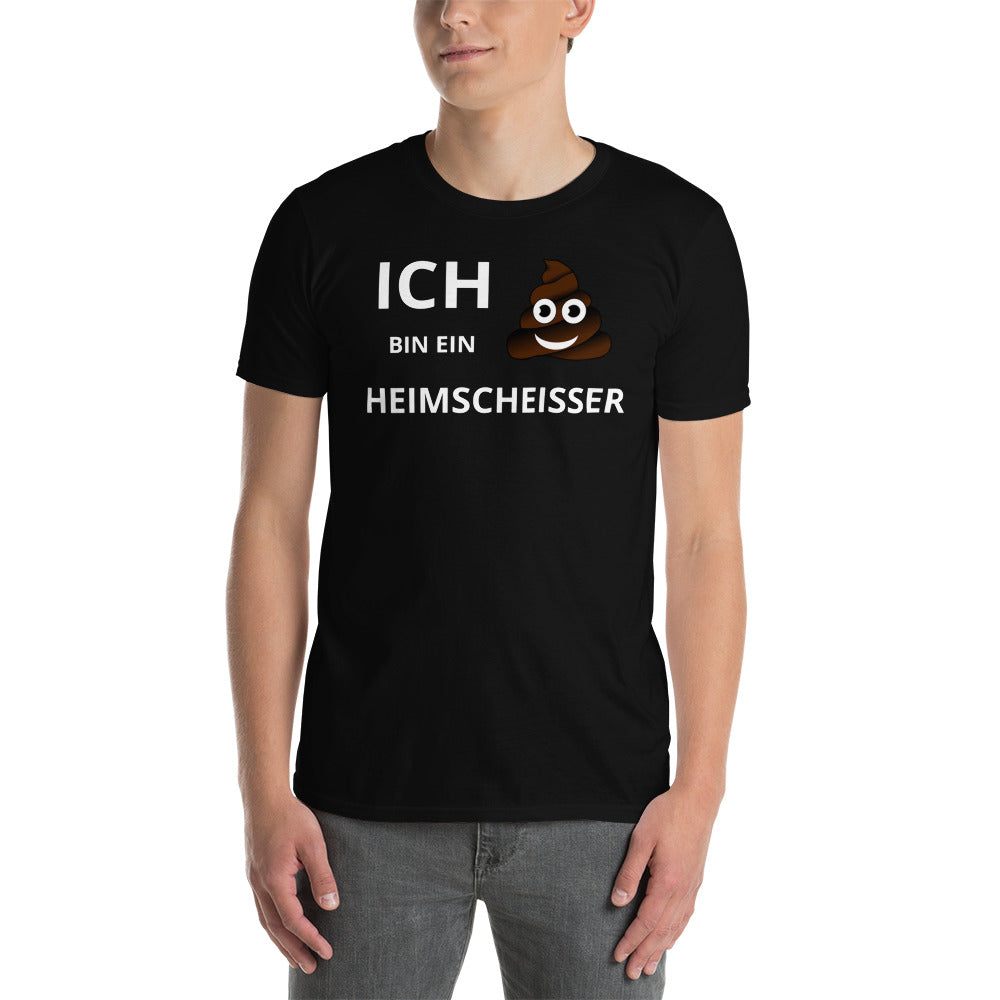 Heimscheisser Unisex-T-Shirt