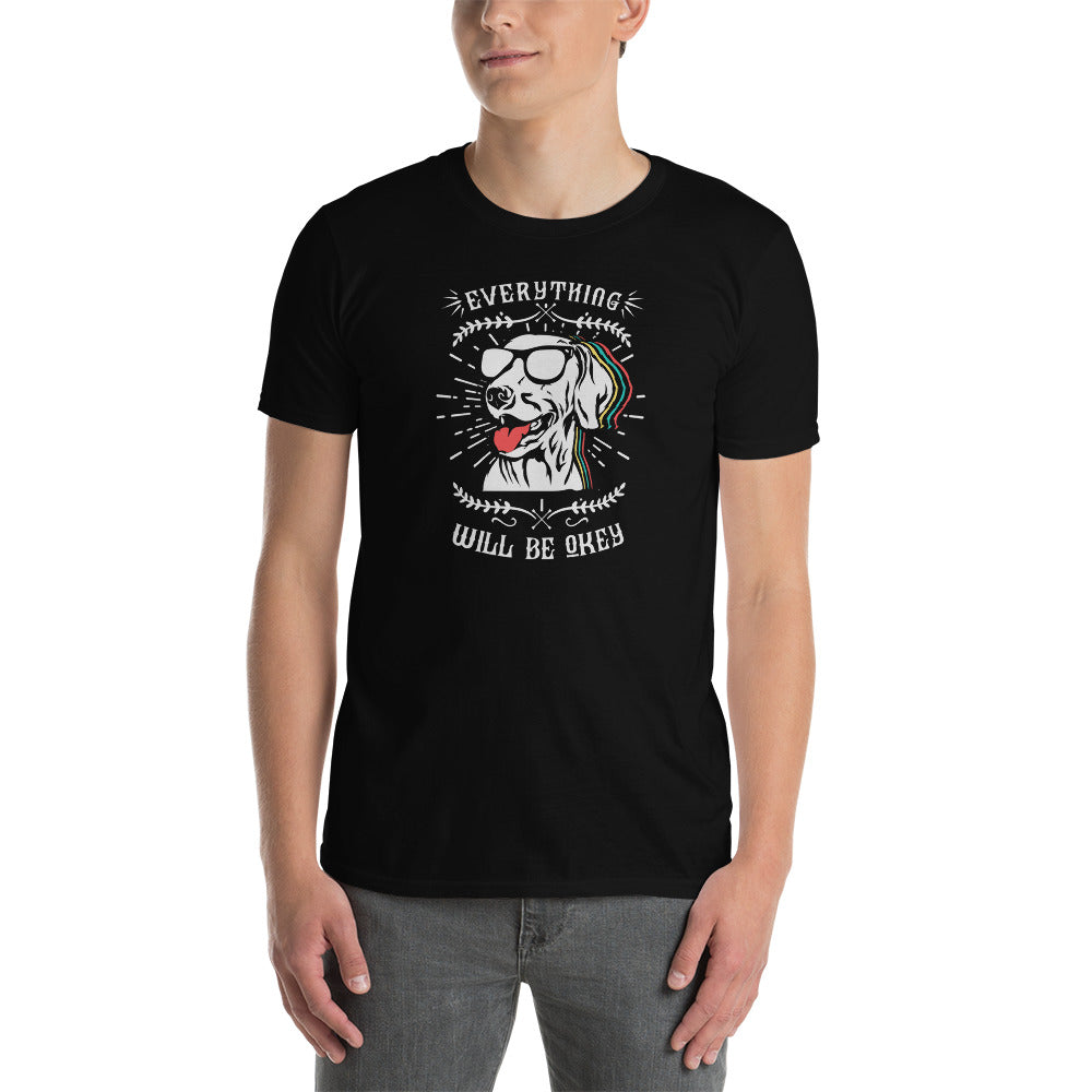 Everithing will be ok unisex t-shirt