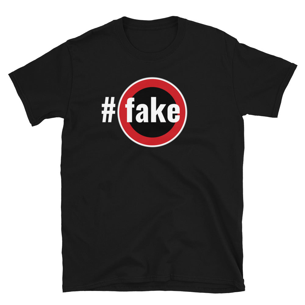 FAKE Unisex T-Shirt