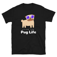 Pug life Unisex-T-Shirt