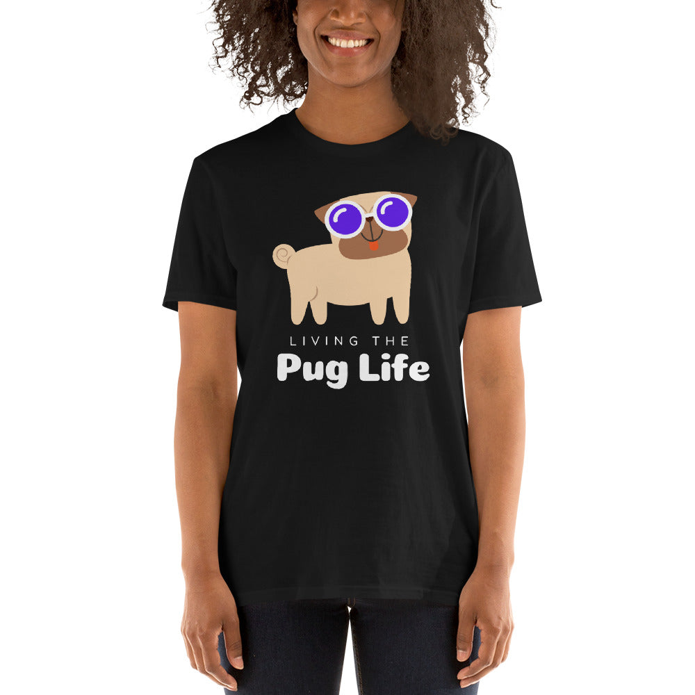 Pug life Unisex T-Shirt