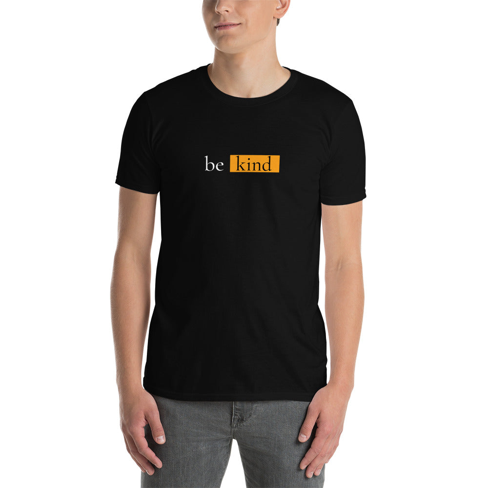 Be kind Unisex-T-Shirt