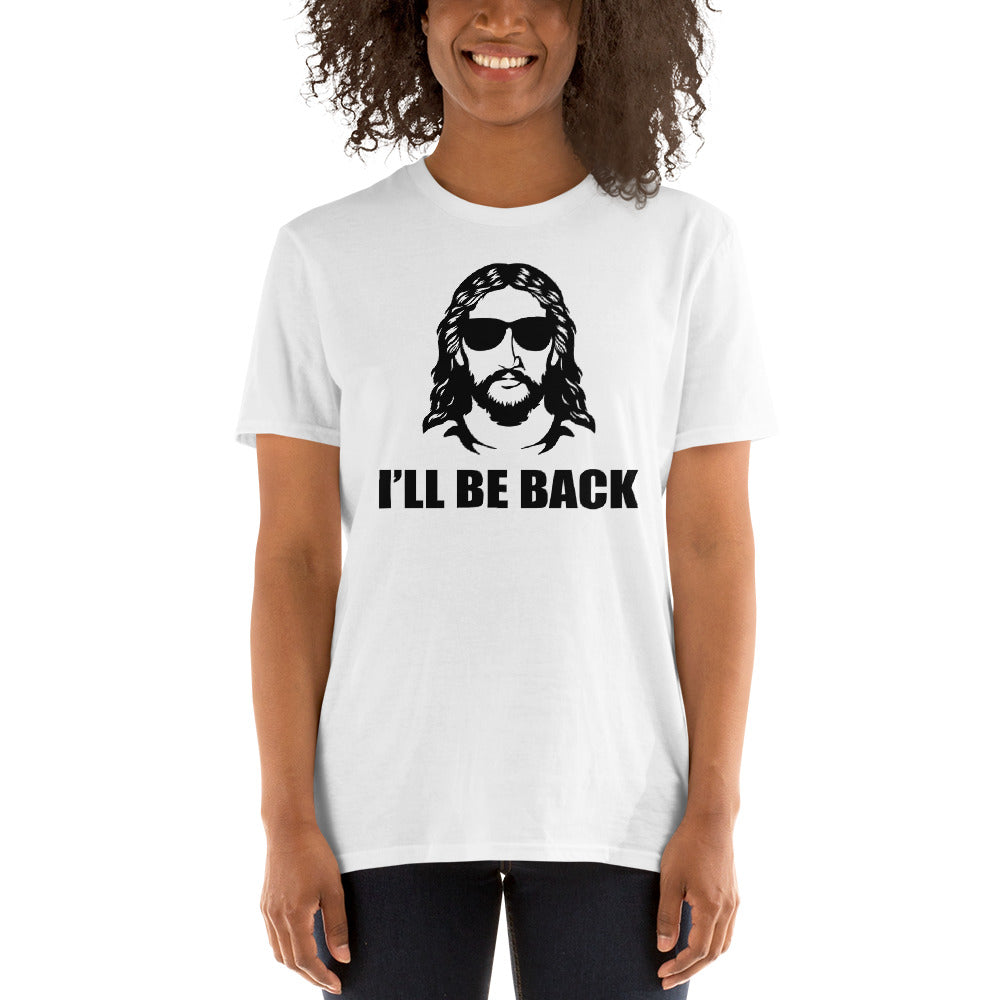 I´l be back Short-Sleeve Unisex T-Shirt