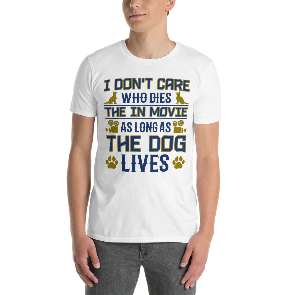 The dog lives Unisex T-Shirt