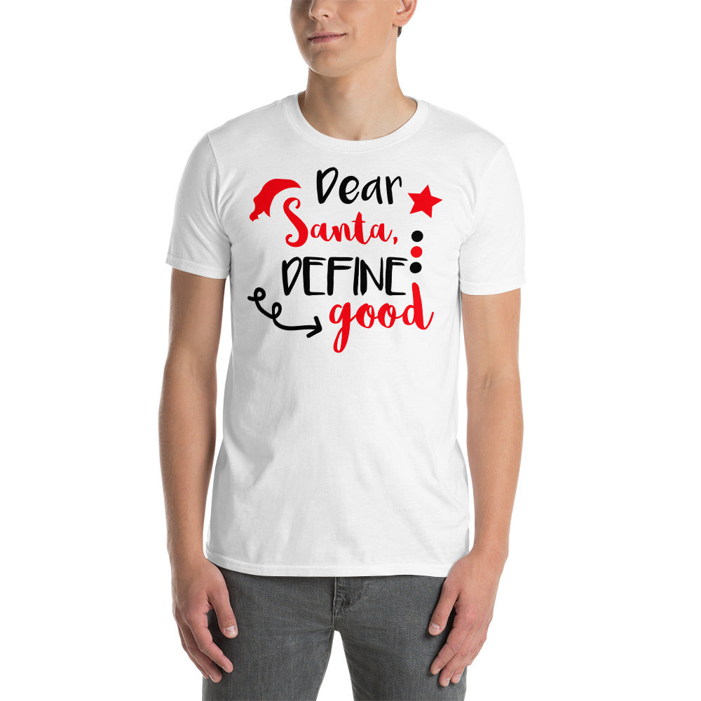 Dear Santa Unisex T-Shirt