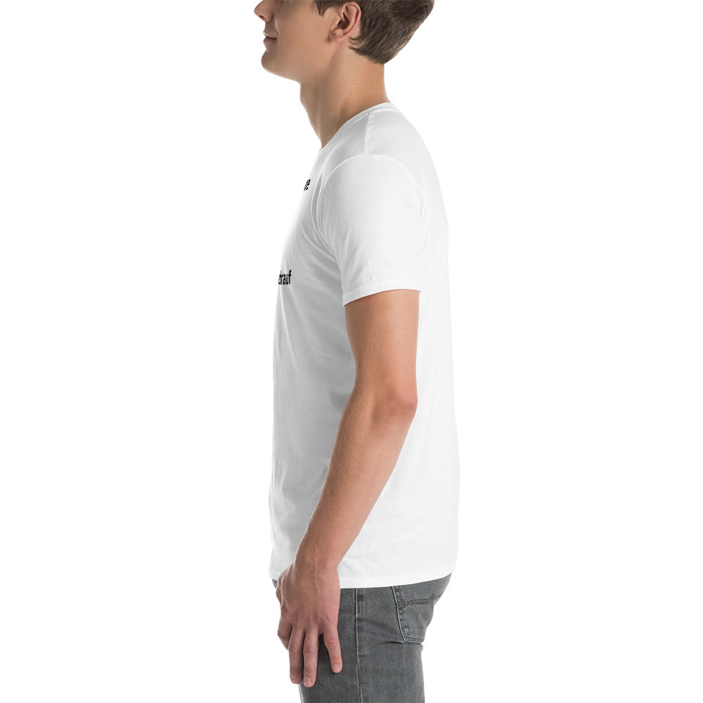 Scheiß drauf Unisex T-Shirt