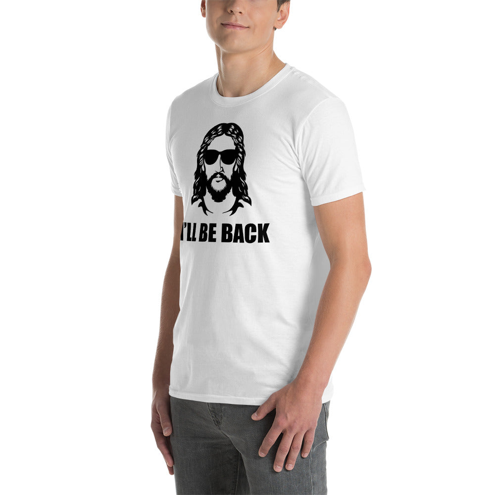 I´l be back Short-Sleeve Unisex T-Shirt