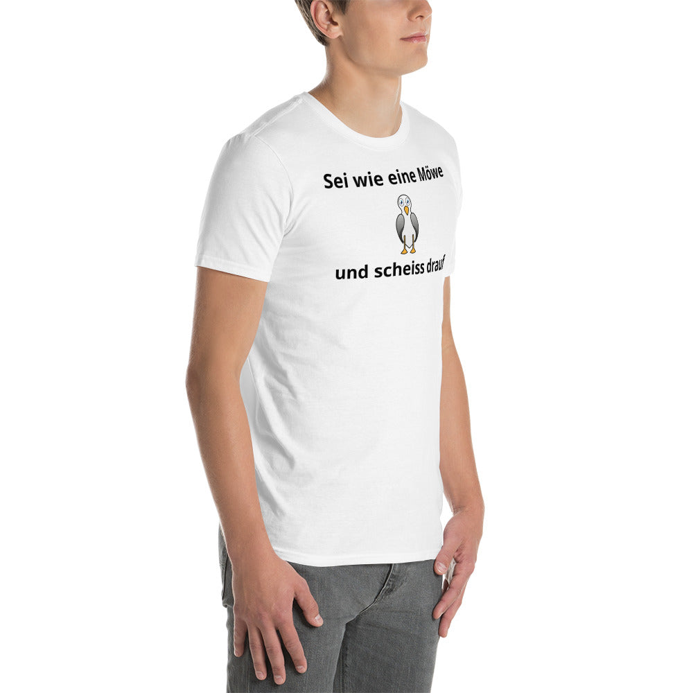 Scheiß drauf Unisex T-Shirt