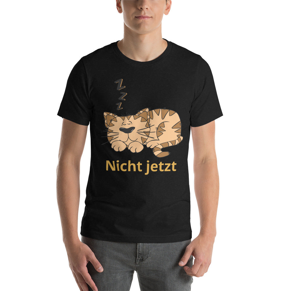 Not Now Cute Cat Unisex T-Shirt