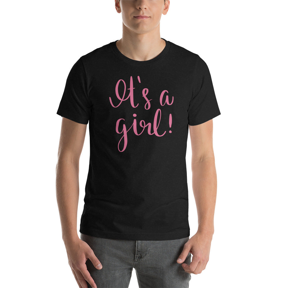 It's a Girl Unisex T-Shirt