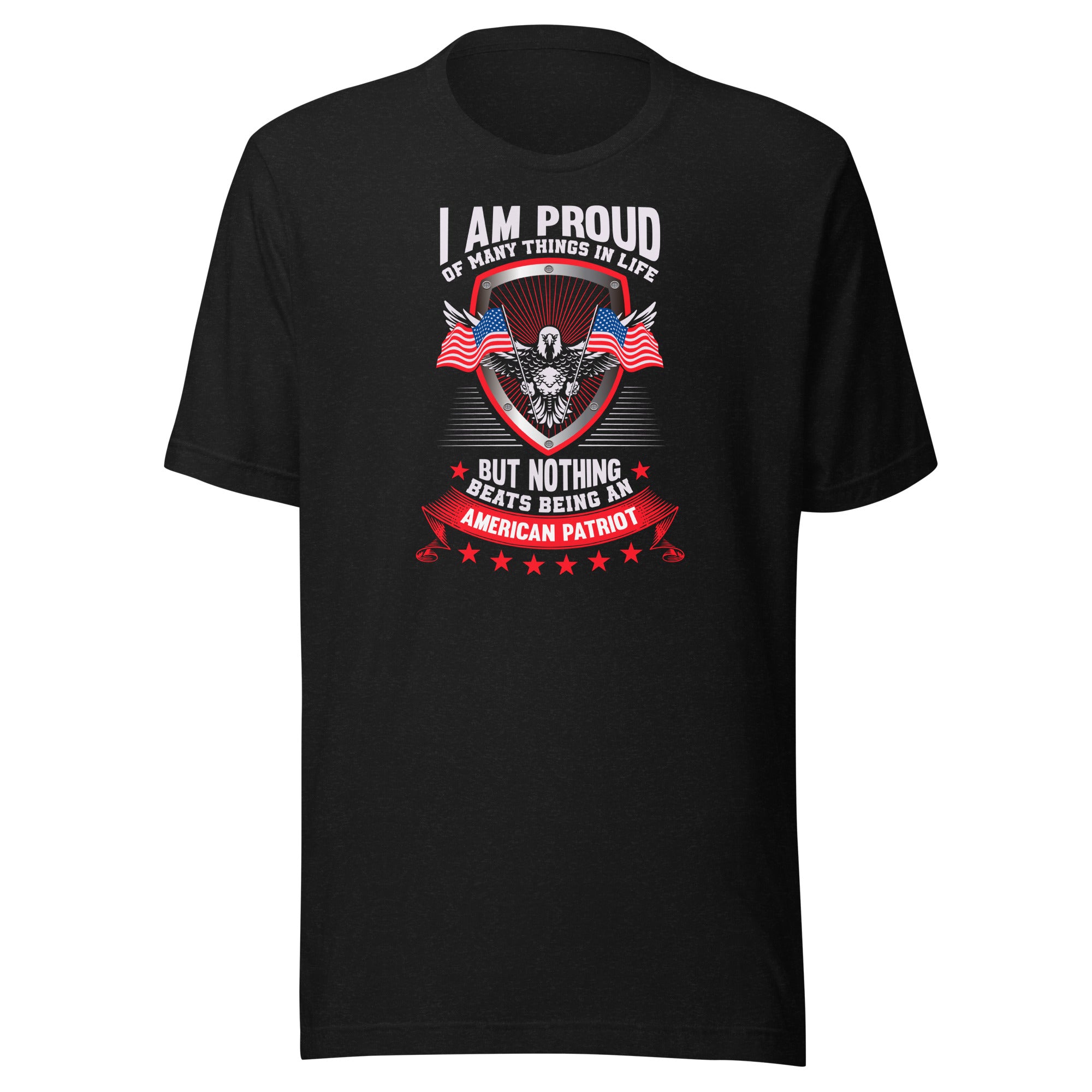 I'am proud of many things unisex T-shirt