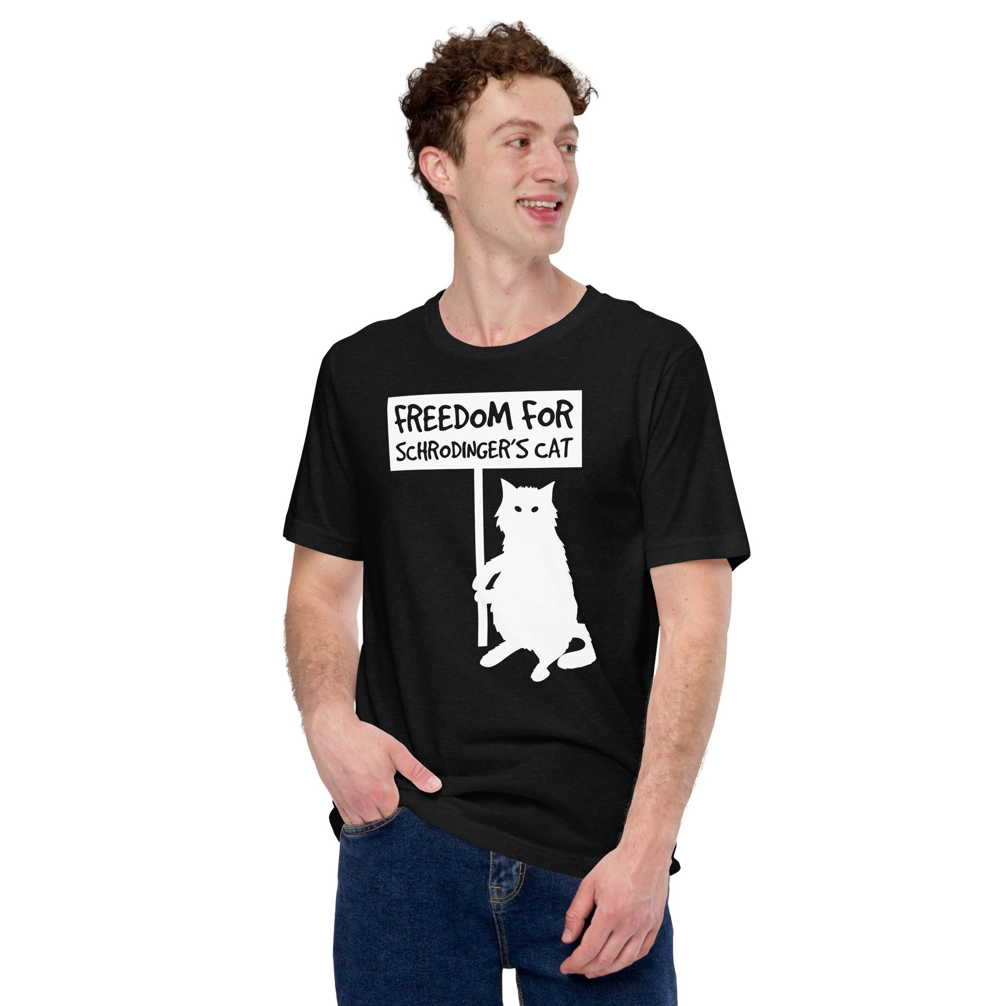 Freedom for Schrödinger's Cat Unisex T-Shirt