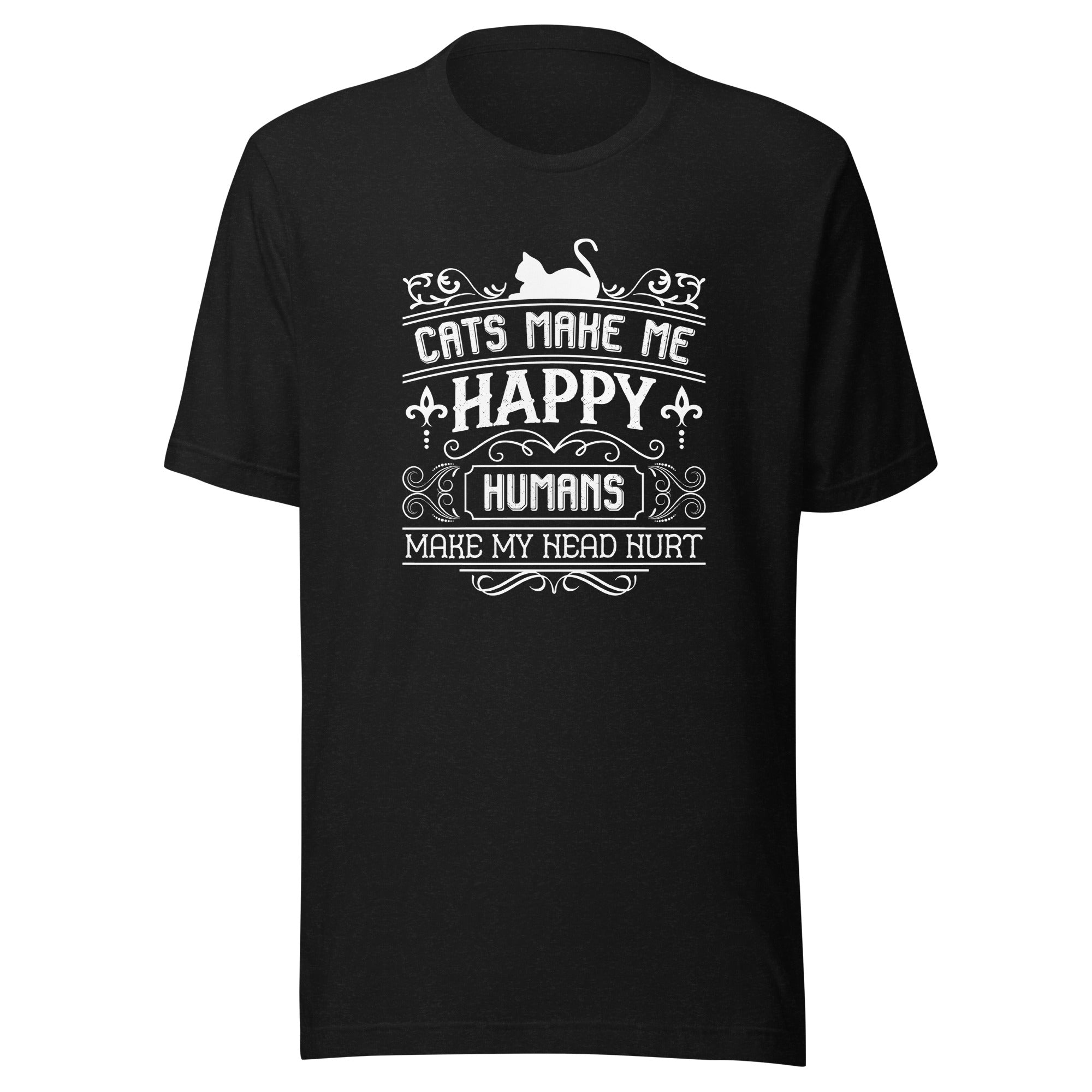 Cats make me happy unisex t-shirt