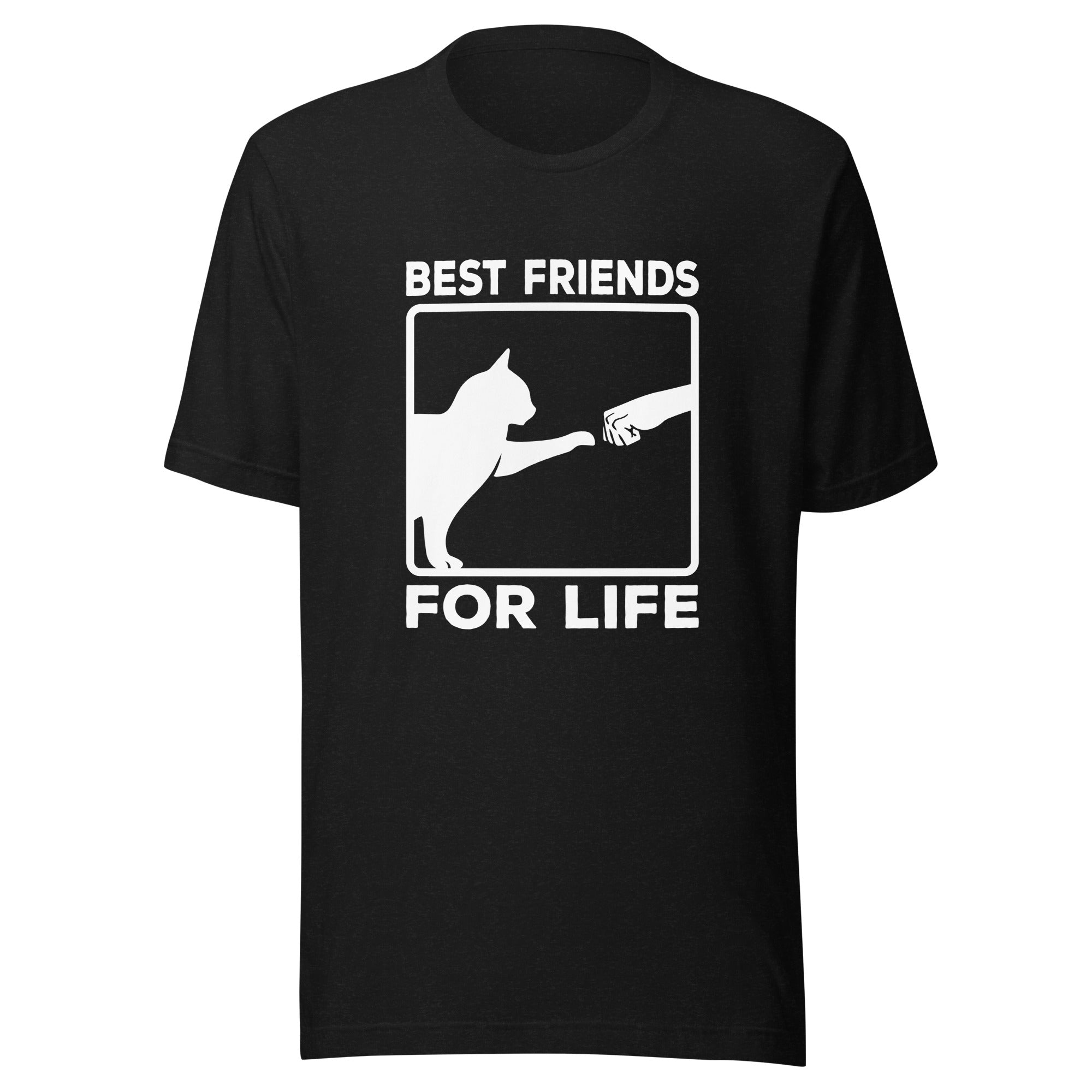 Best friends for live unisex t-shirt