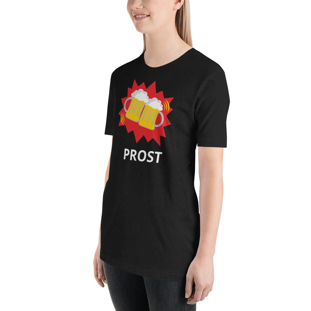 Prost Unisex-T-Shirt