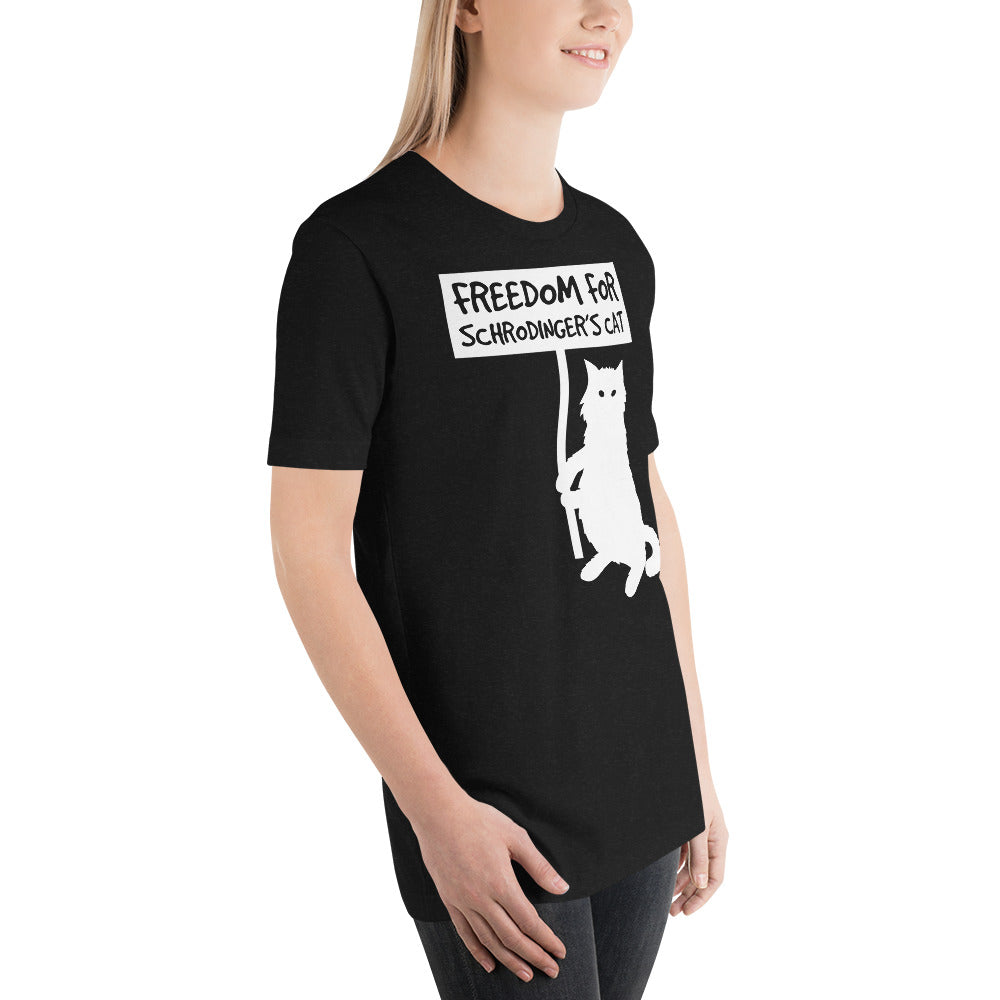 Freedom for Schrödinger's Cat Unisex T-Shirt