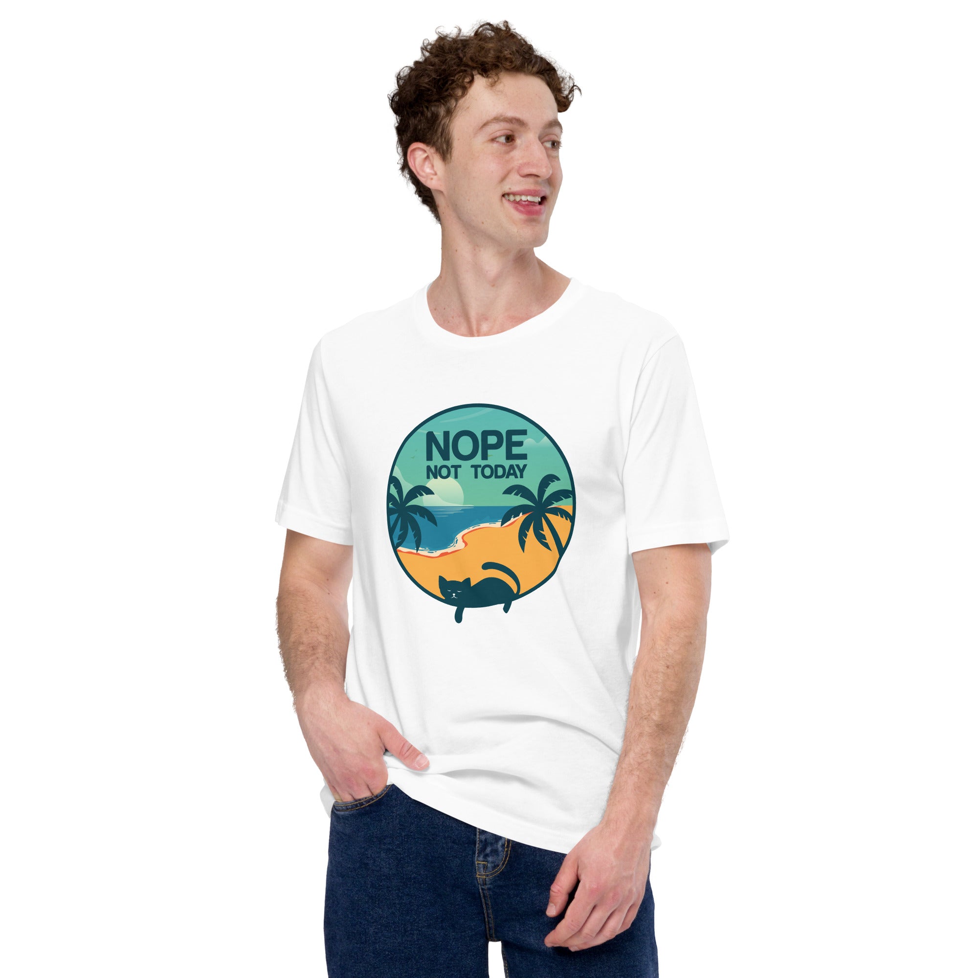 Nope not today Unisex T-Shirt