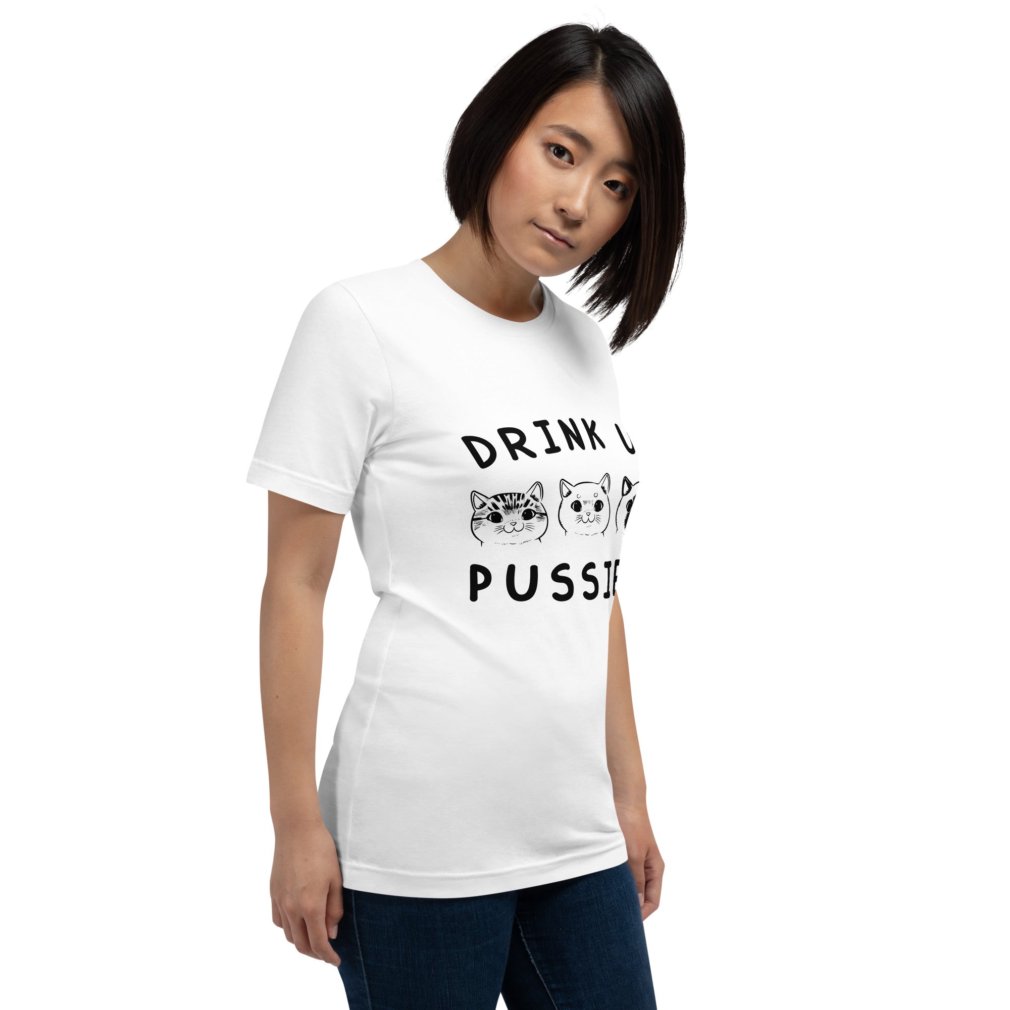 Drink up pussies unisex t-shirt